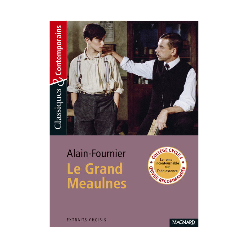 Le Grand Meaulnes (Ed. Magnard)