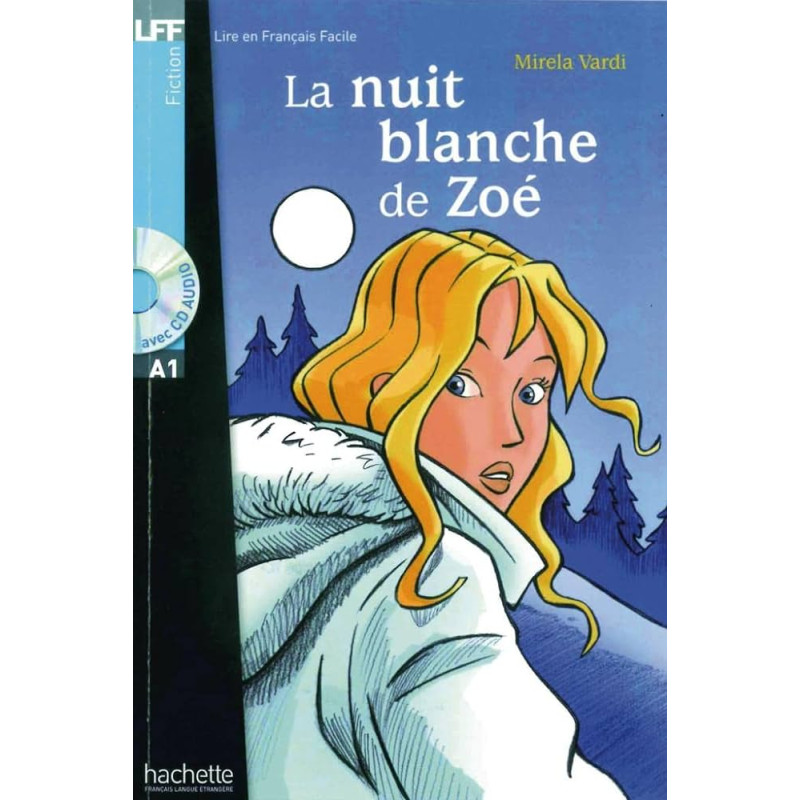 La nuit blanche de Zoé A1 (Livre + CD)