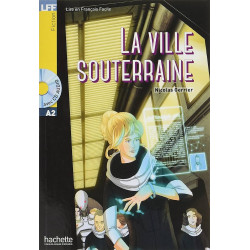 La Ville souterraine + CD...