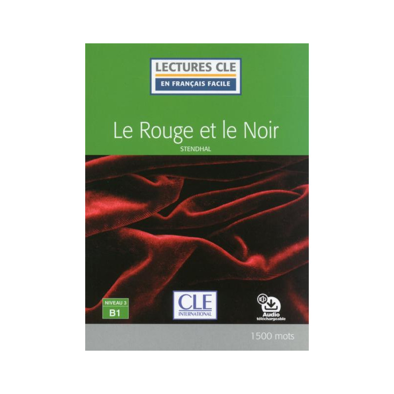 Le rouge et le noir - B1