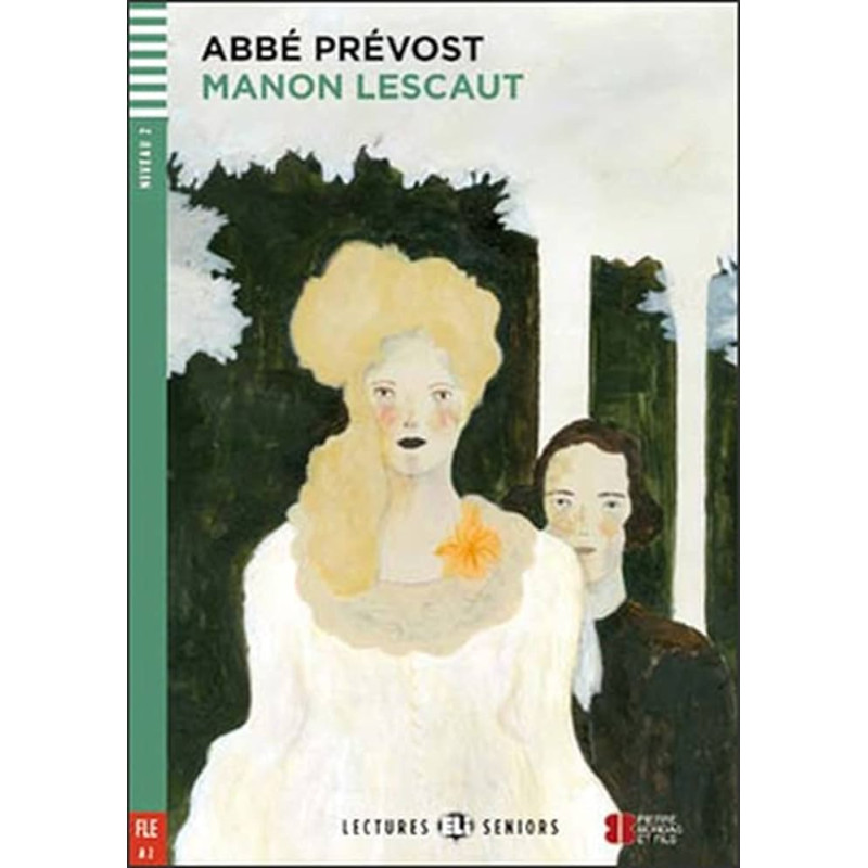 Manon Lescaut, niveau 2 (A2), lectures seniors