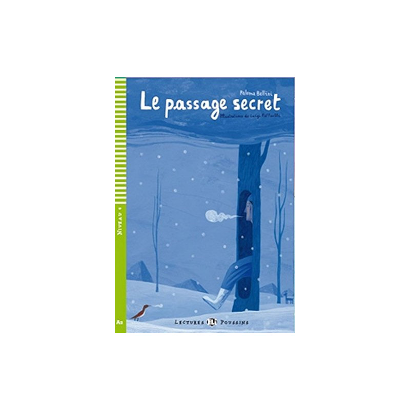 Le passage secret, niveau 4 (A2), lectures juniors