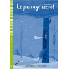 Le passage secret, niveau 4 (A2), lectures juniors