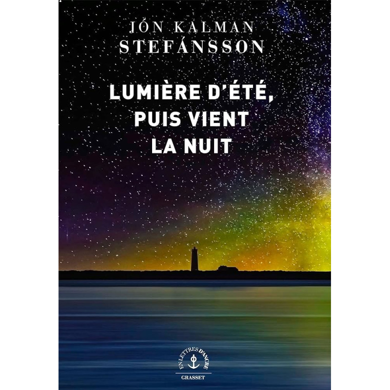 Lumière d'été, puis vient la nuit