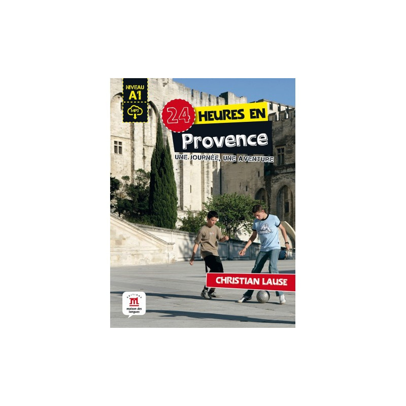 24 heures en Provence MP3 téléchargeable