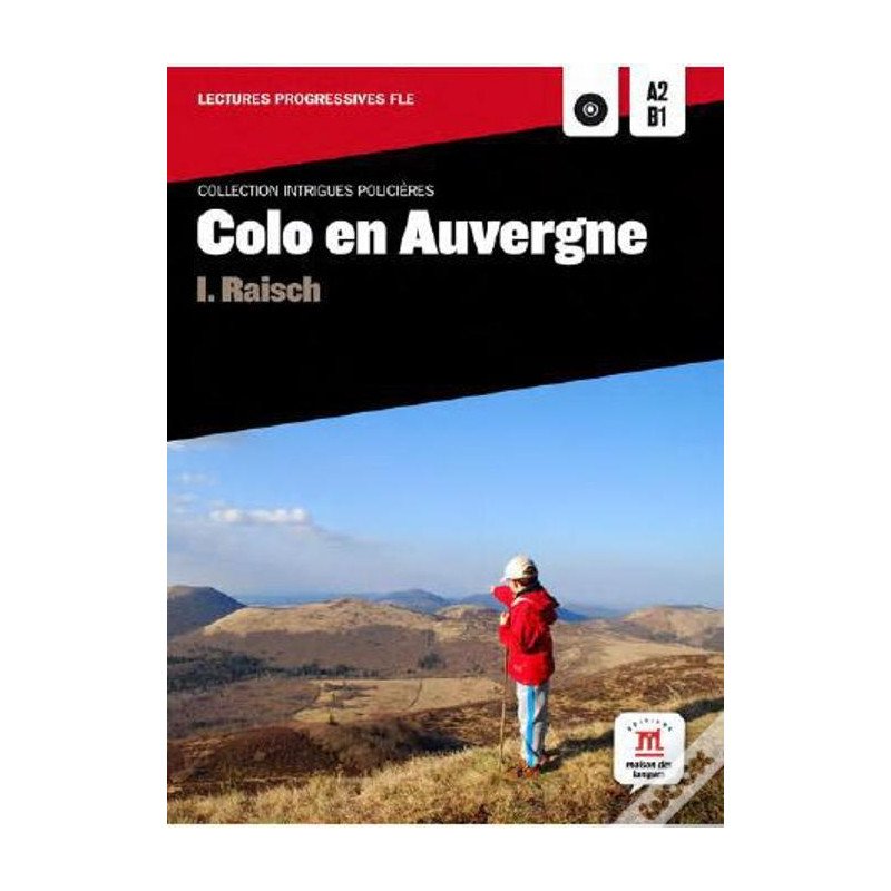 Colo en auvergne - intrigues policieres lectures fle a2-b1