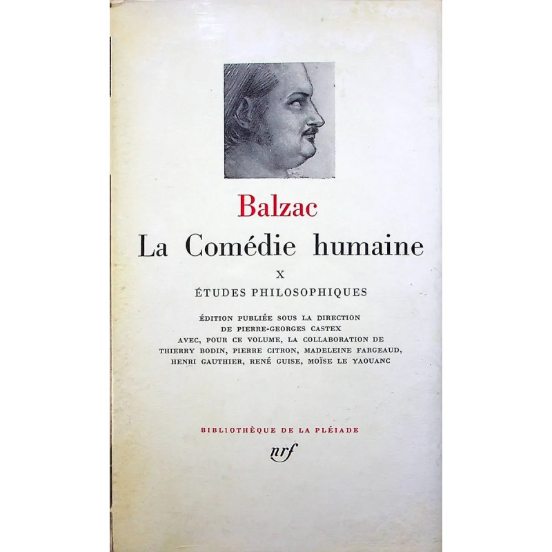 La Comédie Humaine X, Balzac (La Pléiade)