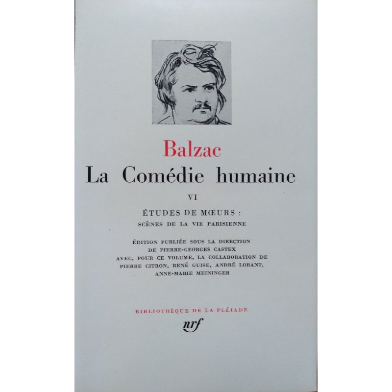 La Comédie Humaine VI, Balzac (La Pléiade)