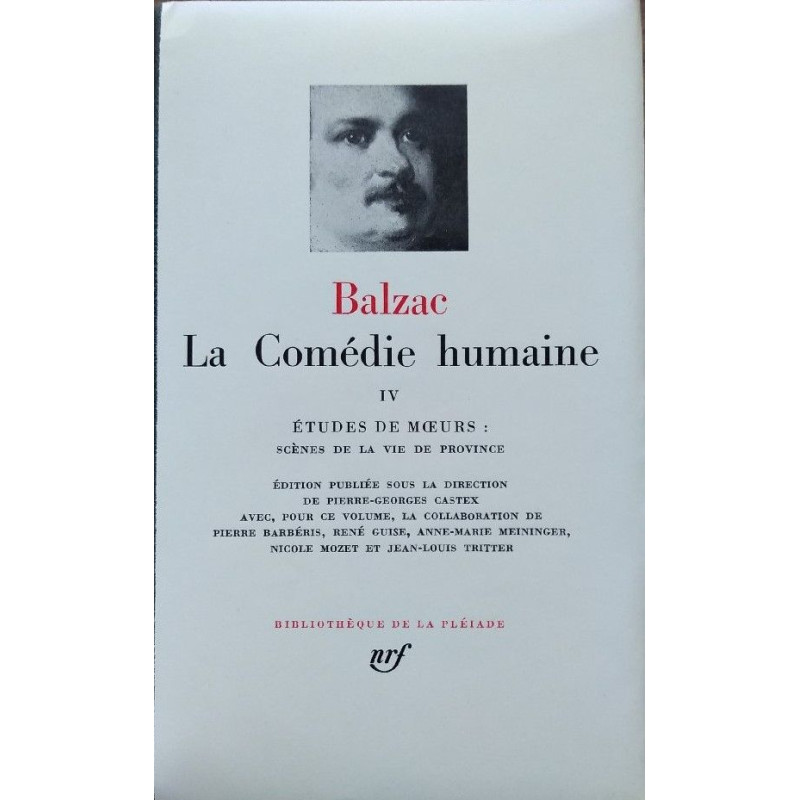 La Comédie Humaine IV, Balzac (La Pléiade)