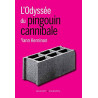 L'Odyssée du pingouin cannibale