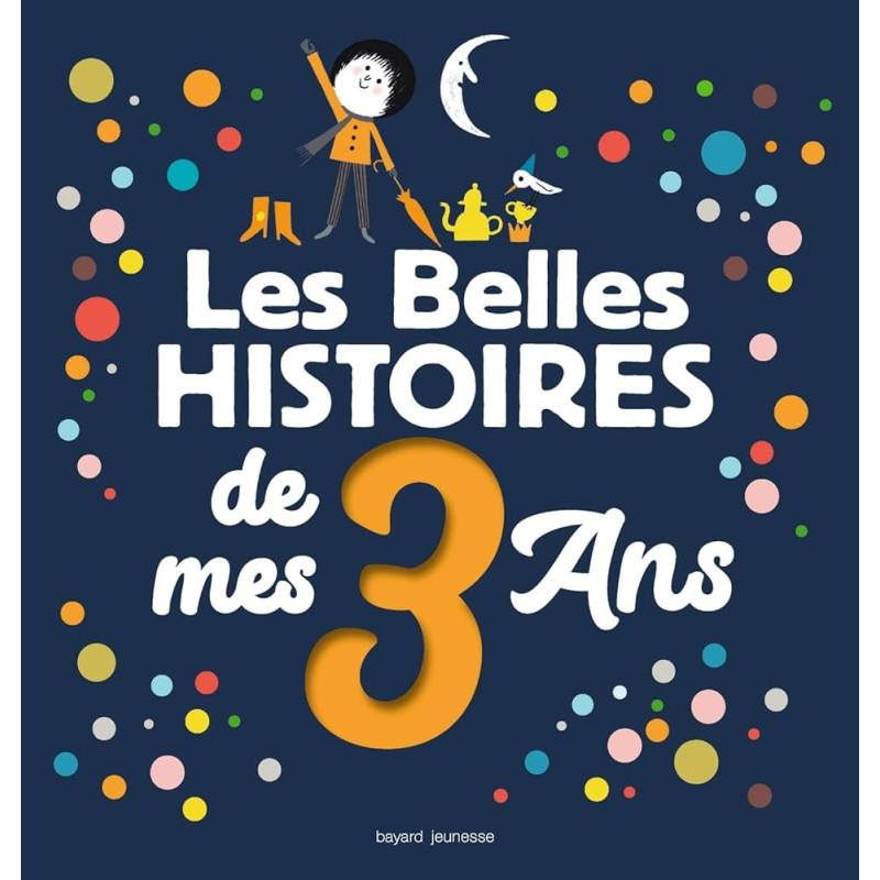 Les Belles Histoires de mes 3 ans