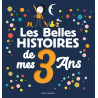 Les Belles Histoires de mes 3 ans