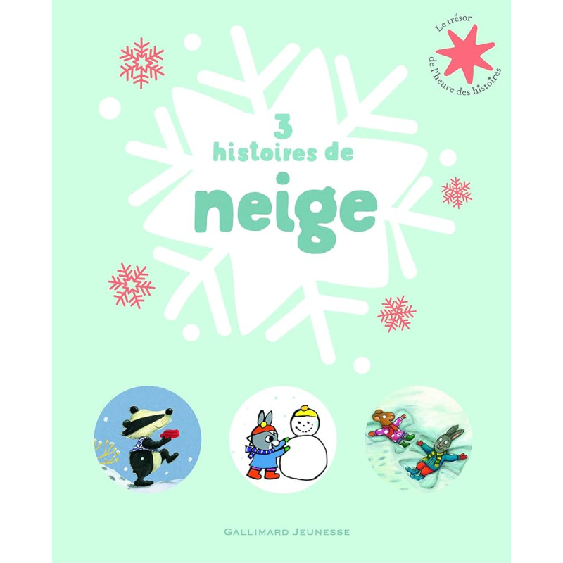 3 Histoires de neige