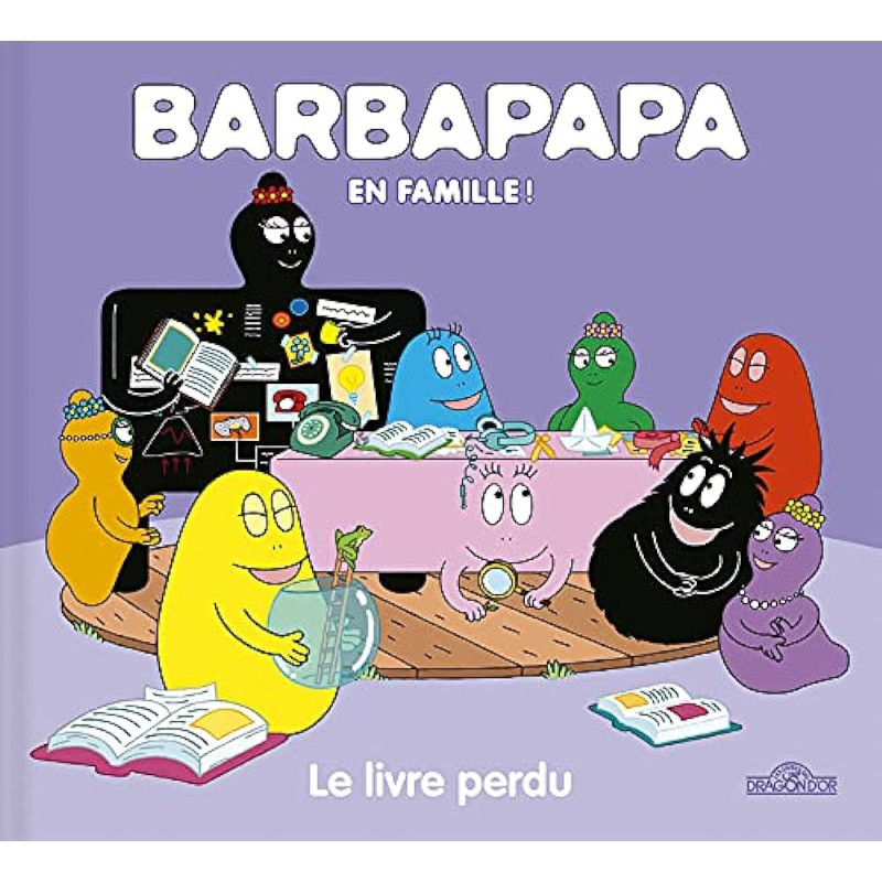 Barbapapa en famille ! - Le livre perdu