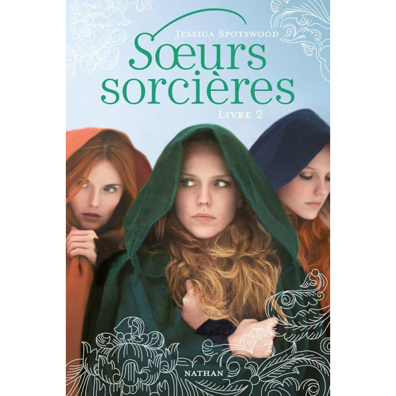 Soeurs sorcières T02