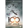 Les 100, T02 - 21ème jour