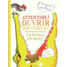 Attention ! Ouvrir doucement Ce livre a des dents