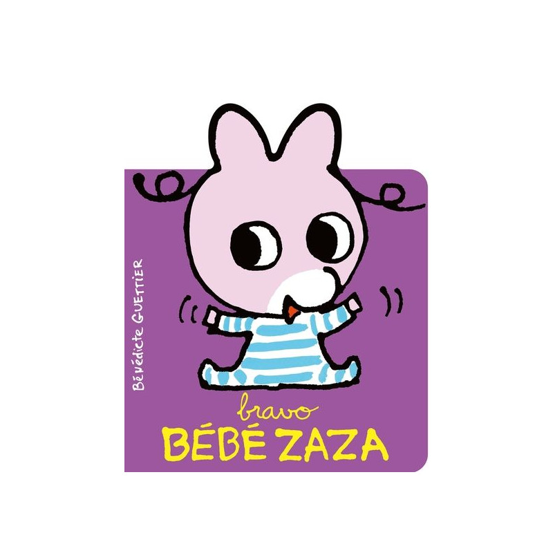 Bébé Zaza - Bravo Bébé Zaza