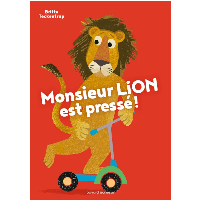 Monsieur Lion - Monsieur Lion est pressé !