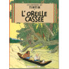 Tintin T6 L’oreille cassée (petit format)