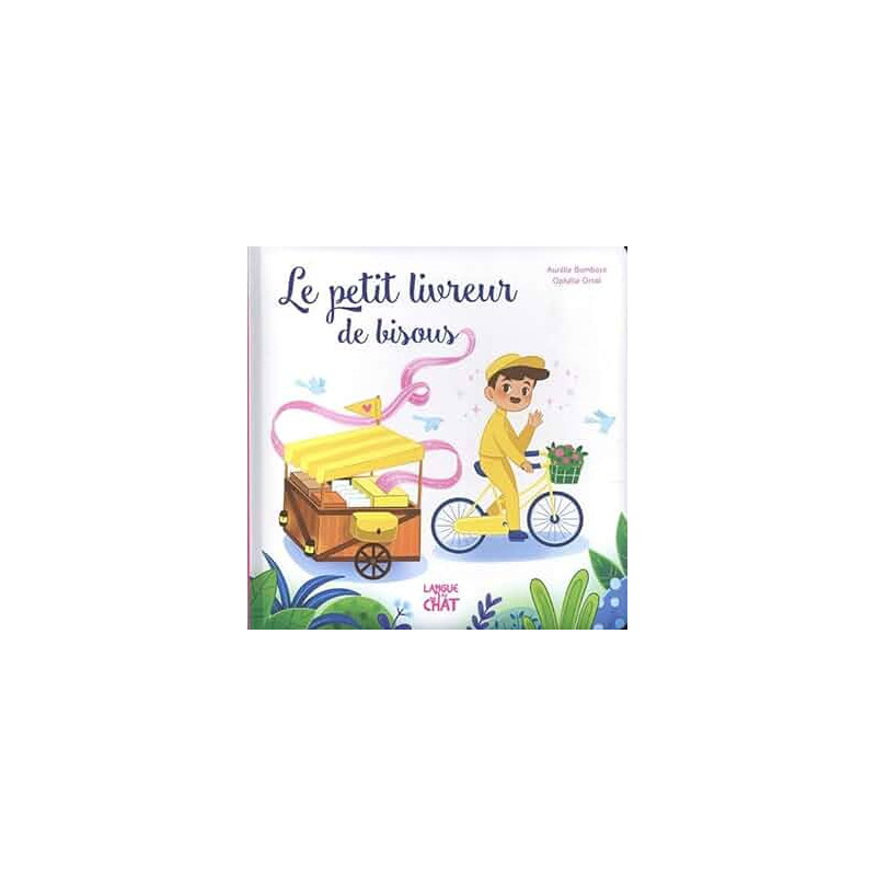 Le petit livreur de bisous