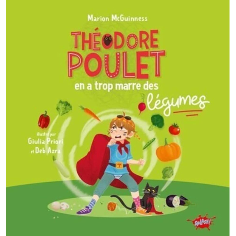 Théodore Poulet en a trop marre des légumes