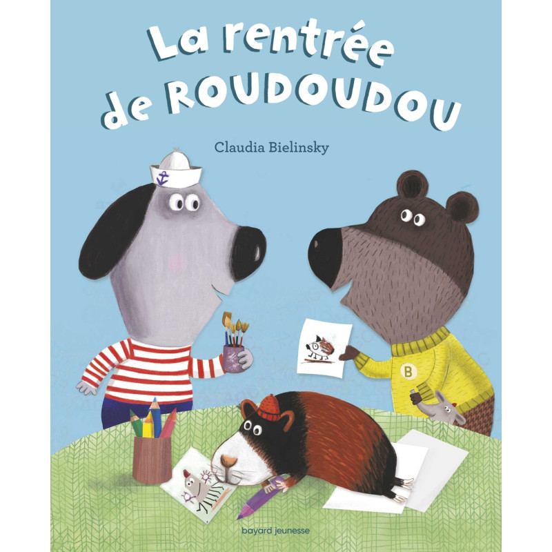 À demain, les copains ! - La rentrée de Roudoudou