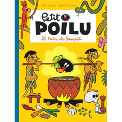 Petit Poilu T05 - La Tribu...