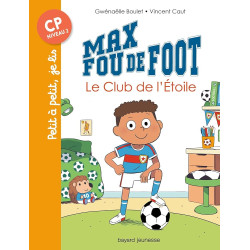 Max fou de foot, tome 01 -...