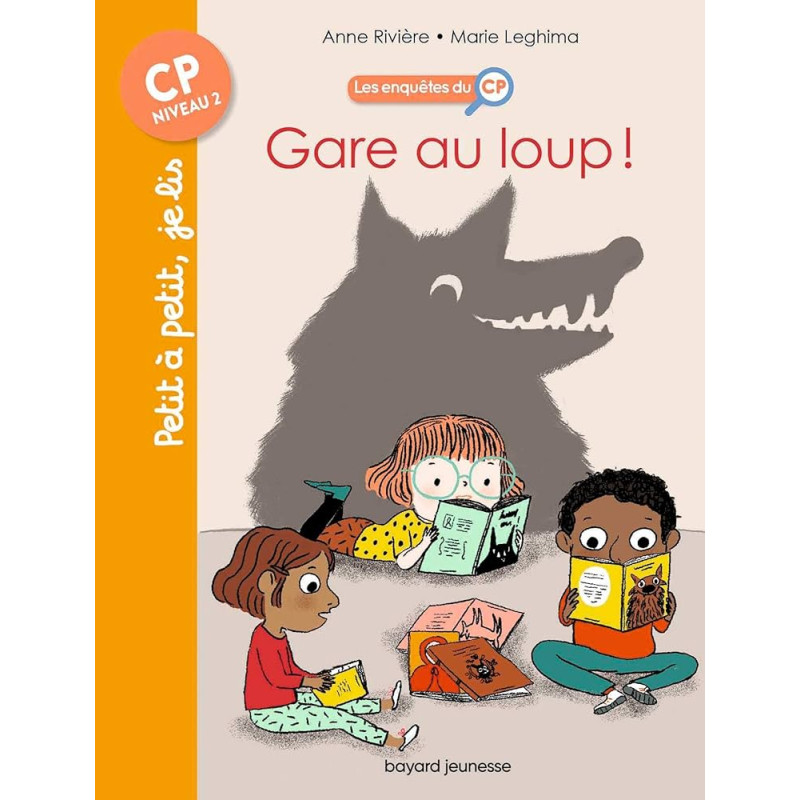 Les enquetes du cp, tome 05 - gare au loup !