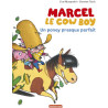 Marcel le cowboy - t2 - Un poney presque parfait