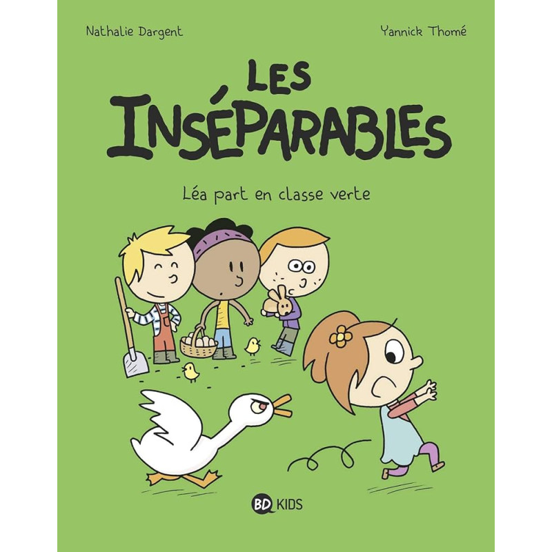 Les inséparables - Léa part en classe verte Tome 04 : Les inséparables