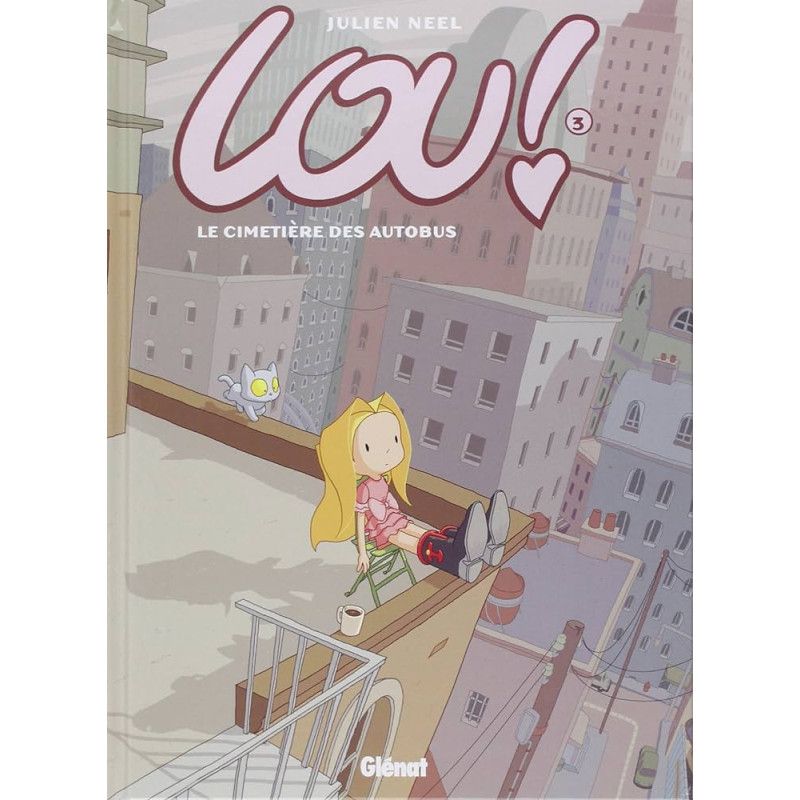 Lou - tome 03 - le cimetiere des autobus