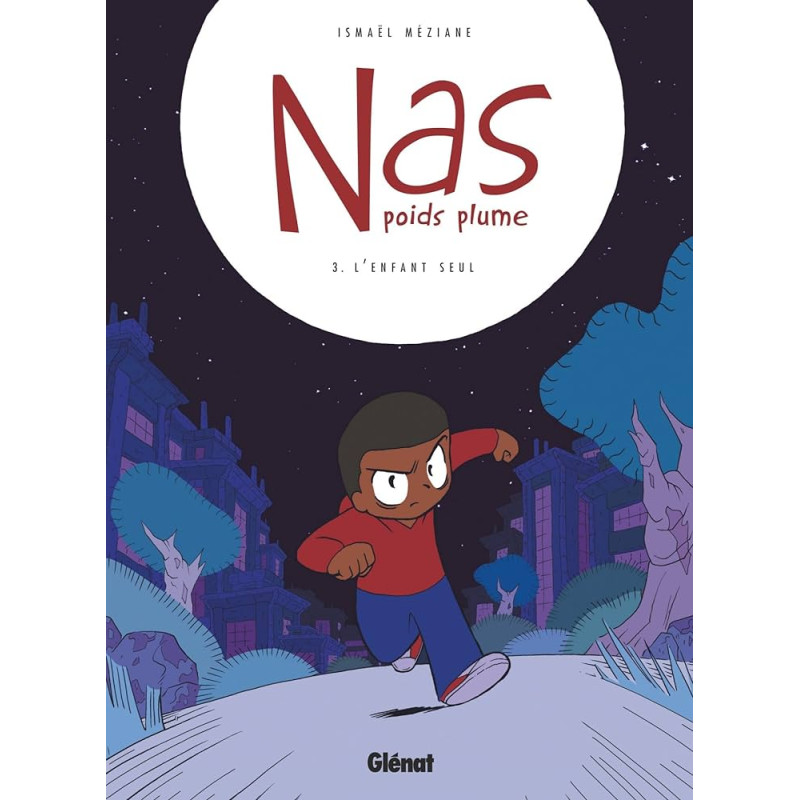 Nas, poids plume T03 - L’enfant seul
