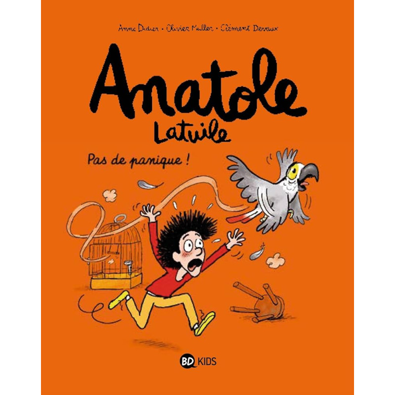 Anatole Latuile T06, Pas de panique