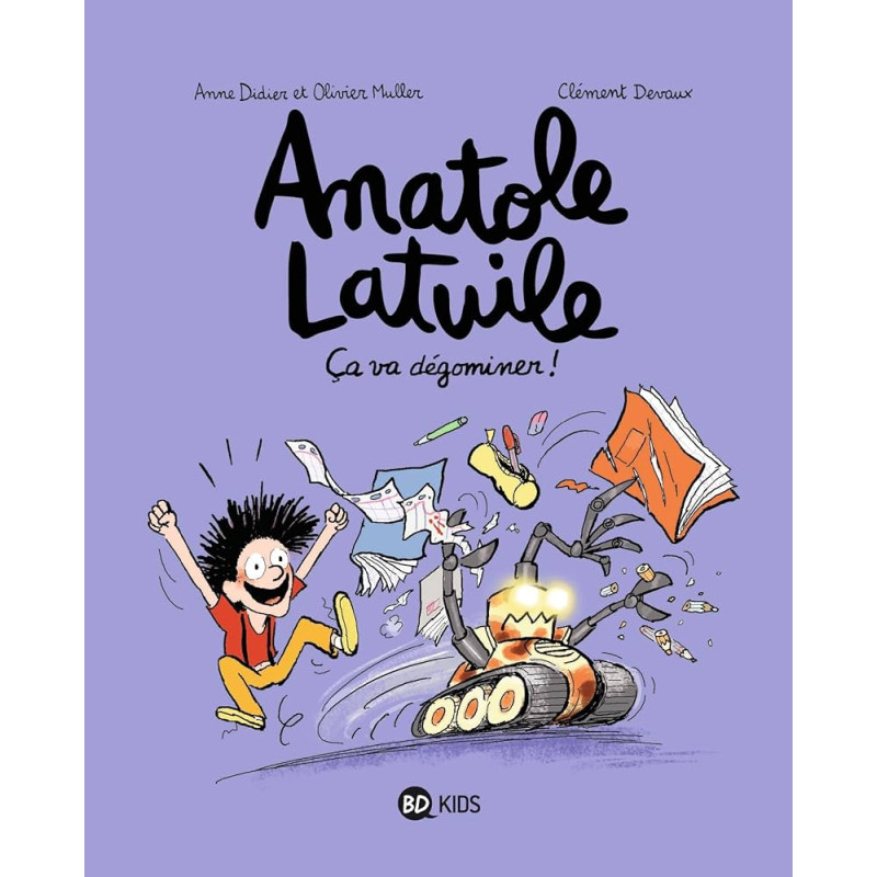 Anatole Latuile T07, Ça va dégominer