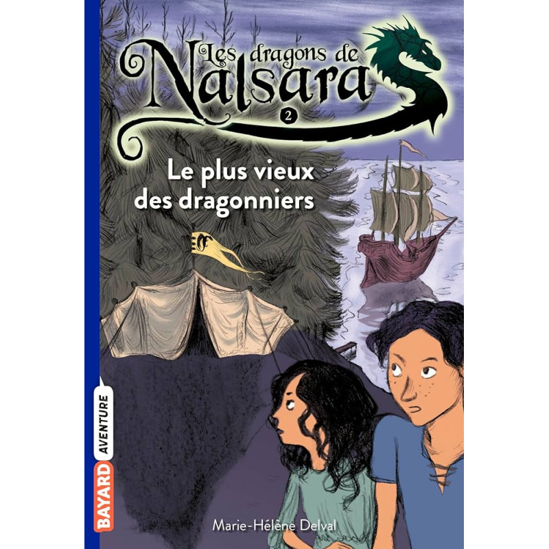 Les dragons de nalsara, tome 02 - le plus vieux des dragonniers