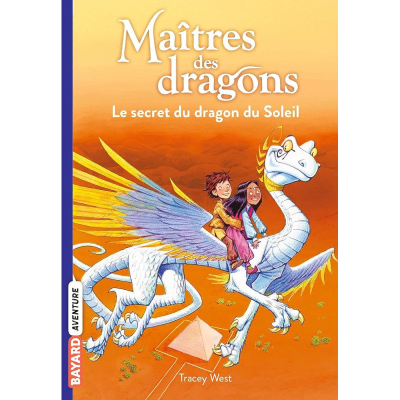 Maitres des dragons T02, Le secret du dragon du soleil