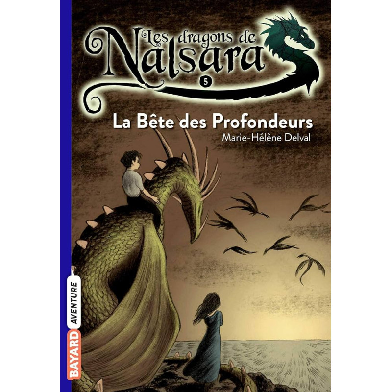 Les dragons de Nalsara T05 - La bête des profondeurs