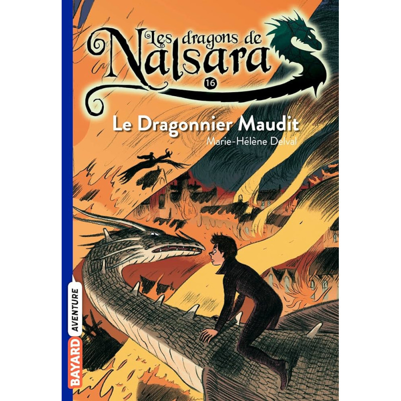 Les dragons de Nalsara T16 - Le Dragonnier maudit