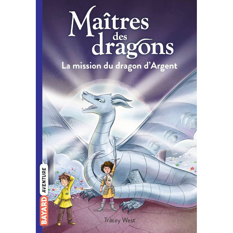 Maitres des dragons T11, La mission du dragon d’argent