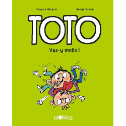 Toto T06 - Vas-y mollo