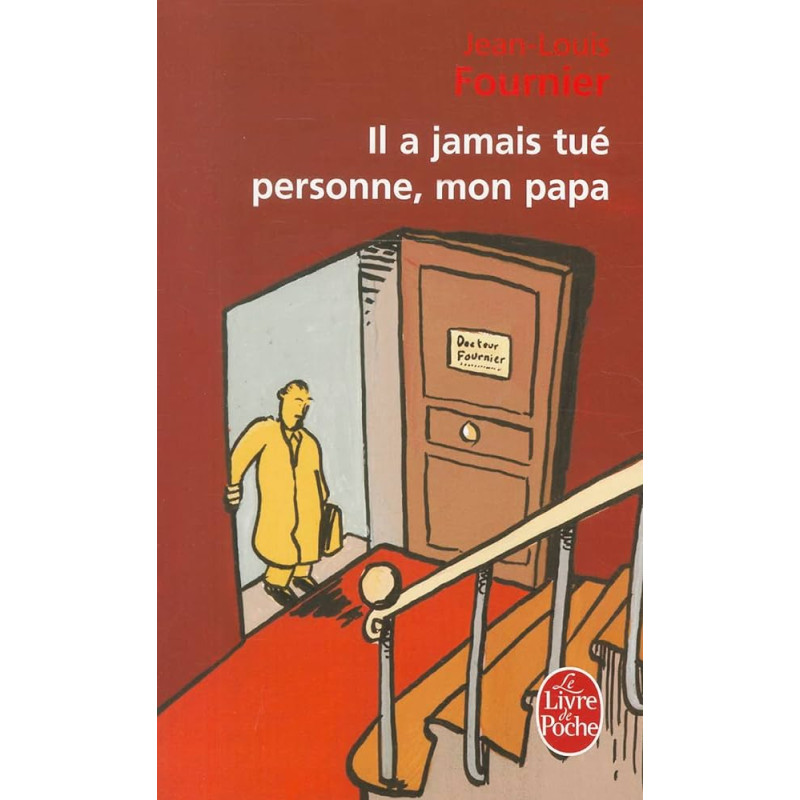 Il a jamais tué personne mon papa