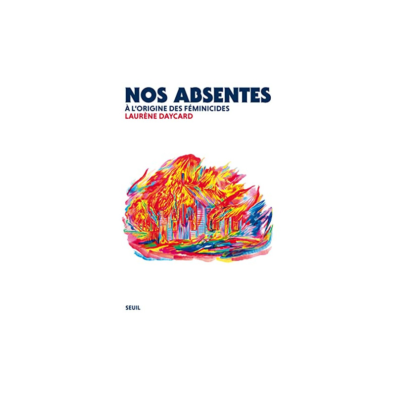 Nos absentes - Pourquoi les féminicides ?