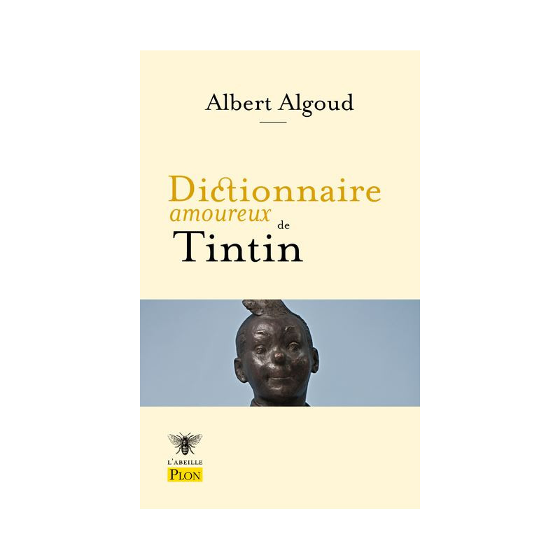 Dictionnaire amoureux de Tintin