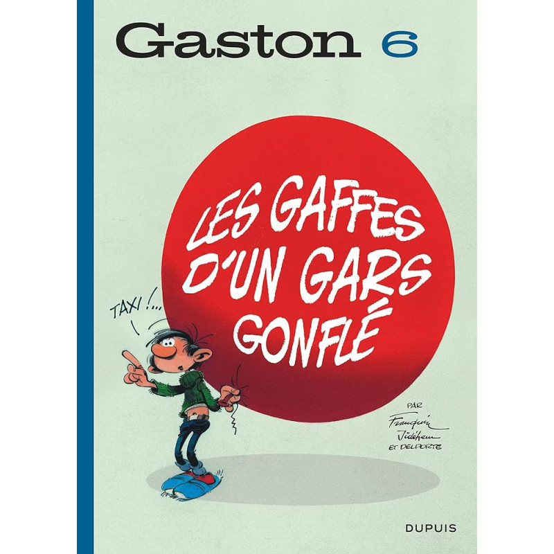 Gaston Lagaffe (édition 2018) - Les gaffes d'un gars gonflé