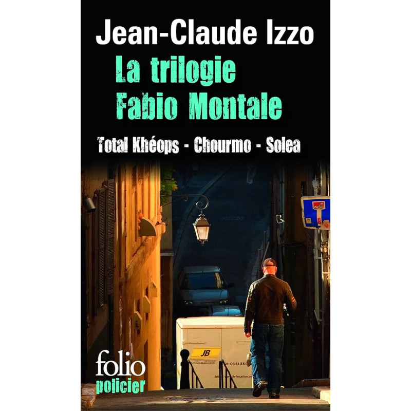 La trilogie Fabio Montale (Total Khéops, Chourmo, Solea)