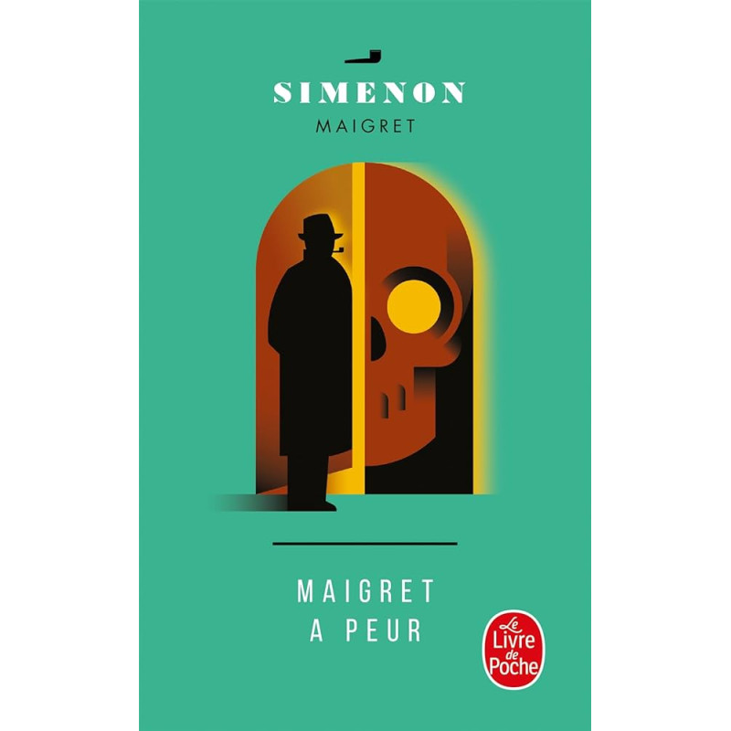 Maigret a peur