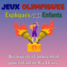 Jeux Olympiques Expliqués aux Enfants