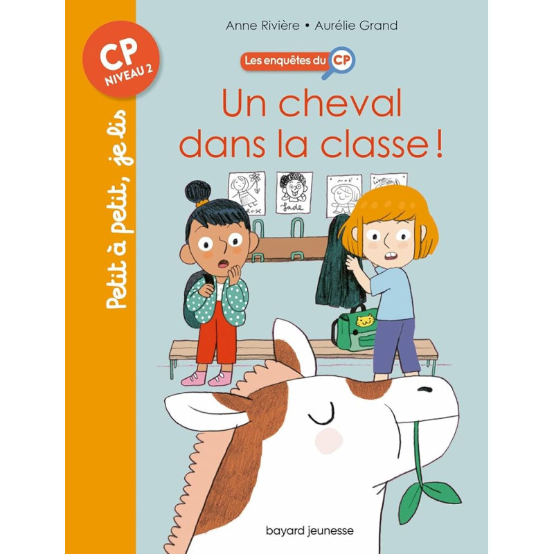 Les enquêtes du CP, Tome 07 - Un cheval dans la classe